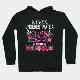 Mandolin girl, Never underestimate a girl with Mandolin Hoodie